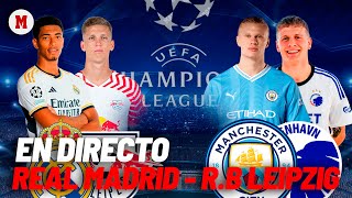 Directo  Real Madrid  RB Leipzig y Manchester City  Copenhague Champions League [upl. by Rubie513]