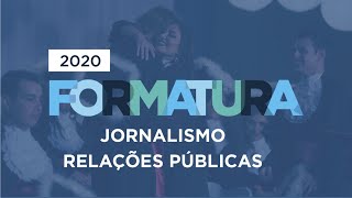 Formaturas 2020  Jornalismo e Relações Públicas [upl. by Pillihpnhoj]