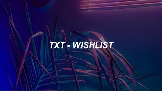 TXT 투모로우바이투게더  Wishlist Easy Lyrics [upl. by Elnukeda]