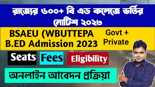 WB BEd Admission 2023 How To Apply Online 600 Govt amp Private BEd admission 2023 WBUTTEPA BED [upl. by Asiluj]