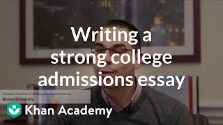 Writing a strong college admissions essay [upl. by Photina]