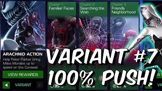 100 Arachnid Action Variant 7 Push LIVE on Seatin Whale Account  Marvel Contest of Champions [upl. by Kwon644]