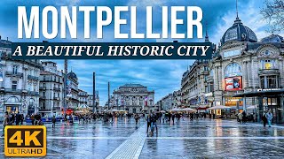 Montpellier France  Beautiful Historic City  Day Walking Tour 4K Ultra HD [upl. by Namdor]