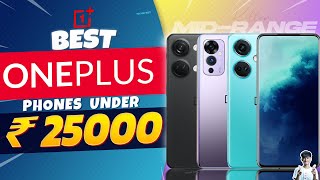 Top 3 Best Oneplus Smartphone Under 25000 in 2023  Best Oneplus Phone Under 25000 in INDIA 2023 [upl. by Okika637]