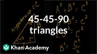 454590 triangles  Right triangles and trigonometry  Geometry  Khan Academy [upl. by Notgnillew]