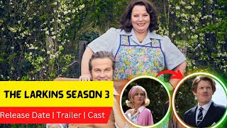 The Larkins Season 3 Release Date  Trailer  Cast  Expectation  Ending Explained [upl. by Liane813]