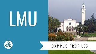 Campus Profile  Loyola Marymount University  LMU Los Angeles [upl. by Burd]