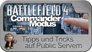 BF4 Commander Modus Tipps Tricks auf Public Servern [upl. by Eibor]