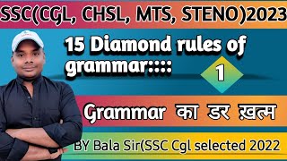 15 DIAMOND RULES OF GRAMMAR SSC  BY BALA SIR  CGL SELECTED 2022 [upl. by Clute]