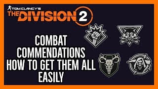 The Division 2 Combat Commendations How To Get Them All Easily [upl. by Thelma256]