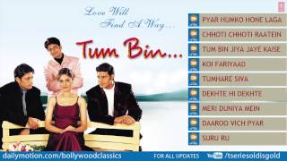 Tum Bin Jukebox Full Songs  Sandali Sinha Himanshu Malik Priyanshu Chatterjee Rakesh Bapat [upl. by Cohberg255]