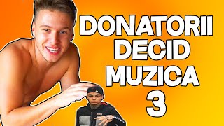 🔥mitzuu  DONATORII DECID MUZICA 3  doar Donatiile 😂 [upl. by Gudrin]