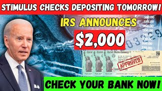 quotIRS Announces 2000 Stimulus Checks Depositing Tomorrow  SSI SSDI VA – Check Your Bank Nowquot [upl. by Merta]