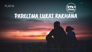 Parelima lukai rakhana 1974AD lyrics video kathaeverything7 [upl. by Valsimot632]