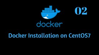 Docker installation on CentOS7 [upl. by Russia887]