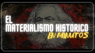 EL MATERIALISMO HISTÓRICO en minutos [upl. by Adeehsar]