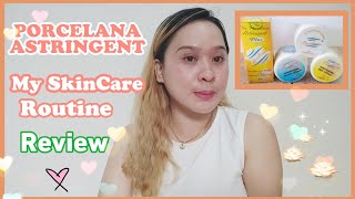 Porcelana Astringent REVIEW  My Skincare Daily Routine  Marycris [upl. by Kirbie402]