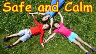 Safe and Calm for Children  Children Meditation Song  Childrens Songs by The Learning Station [upl. by Kalie]