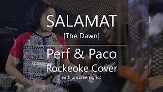 quotSalamatquot The Dawn  Rockeoke video cover with lyrics  Perf De CastroPaco Arespacochaga [upl. by Nurav]