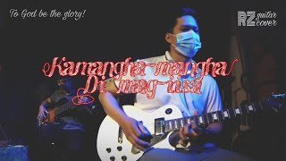 Kamanghamangha  Di magiisa cover [upl. by Vaenfila]