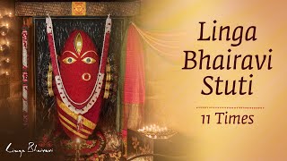 Linga Bhairavi stuti  लिंग भैरवी स्तुति  11 times  Lyrics [upl. by Townshend]