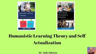 Humanistic Learning Theory Self Actualization [upl. by Leile]