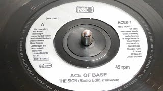 Ace of Base  The Sign 1993 7quot Single [upl. by Eibreh]