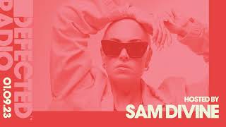 Defected Radio Show Presented by Sam Divine 01092023 [upl. by Tram]