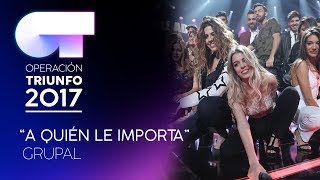 A QUIÉN LE IMPORTA  Grupal  OT 2017  OT Fiesta [upl. by Aldos409]