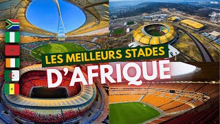 TOP10 DES PLUS BEAUX STADES DAFRIQUE 2024 [upl. by Alissa]