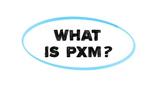 At the Whiteboard What is PXM [upl. by Spatola494]