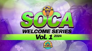 Welcome To 2024 Soca vol1 Trendy Starters Patrice Nadia Nailah Lyrikal Voice Problem [upl. by Emeline]