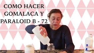 Tutorial Gomalaca descerada y Gomalaca ABTN y Paraloid B72 [upl. by Adallard]