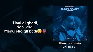 Blue mountain  Cheema Y New Punjabi song 2024 Lyrical video [upl. by Enyr]