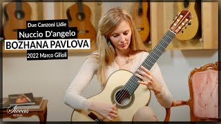 Bozhana Pavlova plays Due Canzoni Lidie by Nuccio Dangelo on a 2022 Marco Gilioli Classical Guitar [upl. by Yttik]