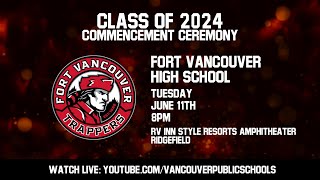 Fort Vancouver High School Graduation Ceremony 2024 [upl. by Akeenahs]