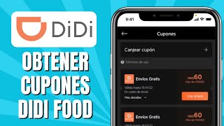 Cómo OBTENER Cupones DiDi Food  Cupones DiDi Food 2024 [upl. by Idyak943]