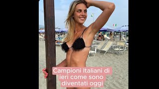 Campioni Italiani di ieri come sono diventati oggi Vol 2° [upl. by Waldon]