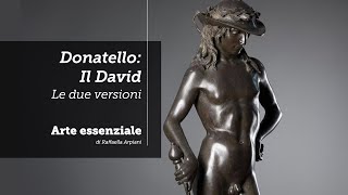 Donatello Il David  le due versioni [upl. by Eirak]