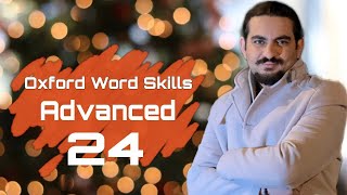 Oxford Word Skills Advanced 24 [upl. by Nnylf]