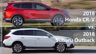 2018 Honda CRV vs 2018 Subaru Outback technical comparison [upl. by Russon]