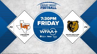 Friday Night Football Preview Lancaster vs South Oak Cliff [upl. by Ernie]