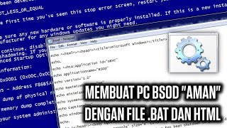 Membuat PC Blue Screen quotAmanquot dengan file bat dan HTML [upl. by Pontone928]