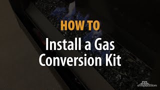 How To Install a Gas Conversion Kit  eFireplaceStore [upl. by Winfield]