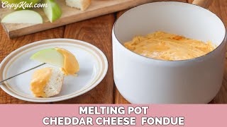 Melting Pot Cheddar Cheese Fondue [upl. by Elfrida]