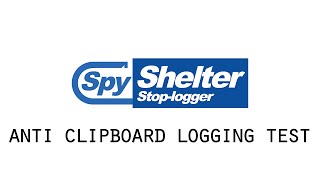 SpyShelter  Anti Clipboard Logger module Worlds best antikeylogging software [upl. by Intruok616]