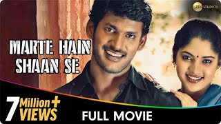 Marte Hain Shaan Se  South Hindi Dubbed Movie  Vishal Krishna Nadhiya Muktha George Prabhu [upl. by Oiraved]