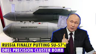 Russia Finally Putting Su57’s Drel Precision Cluster Bomb into Serial Production [upl. by Anerat754]