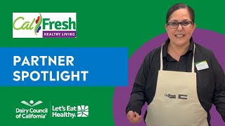 Dairy Council of California Spotlight CalFresh Healthy Living [upl. by Bartholomew]