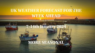 UK Week Ahead Weather Forecast  714th January 2024 Bone dry for some [upl. by Einreb]